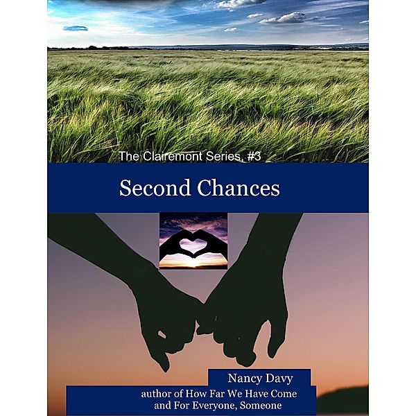 Second Chances (The Clairemont Series, #3) / The Clairemont Series, Nancy Davy