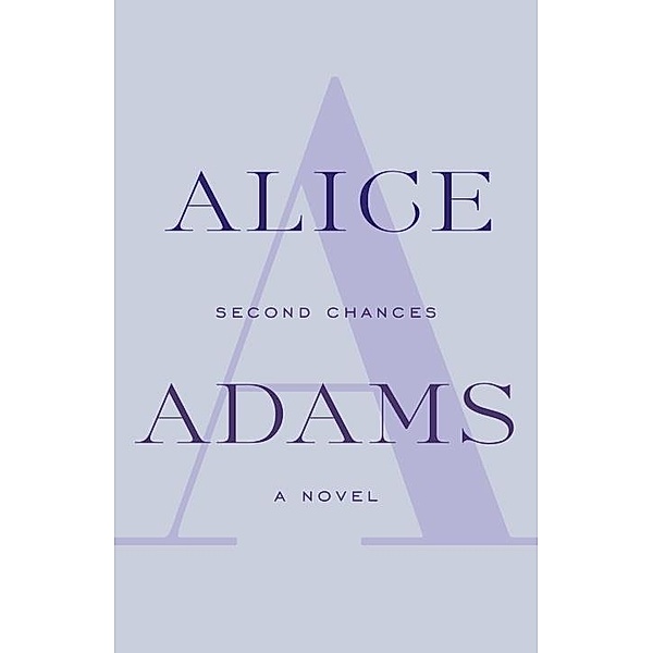 Second Chances / Vintage Contemporaries, Alice Adams