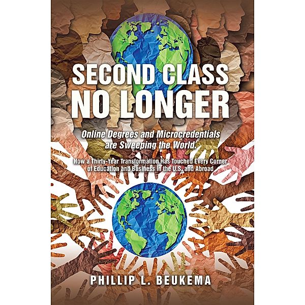 Second Class No Longer, Phillip L. Beukema