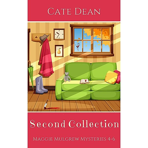 Second Collection - Books 4-6 (Maggie Mulgrew Mysteries) / Maggie Mulgrew Mysteries, Cate Dean