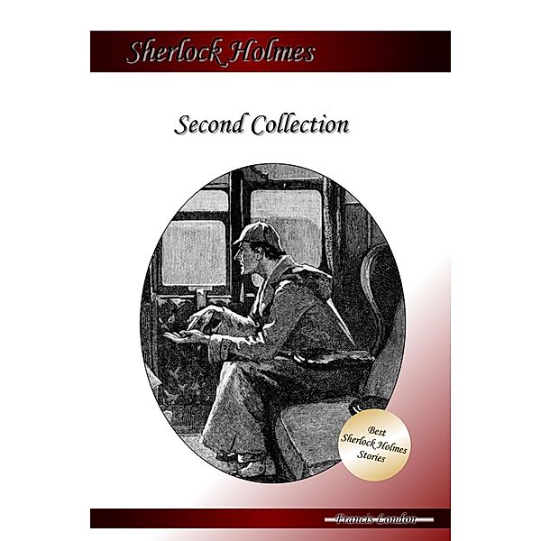 Second Collection: Sherlock Holmes, Francis London