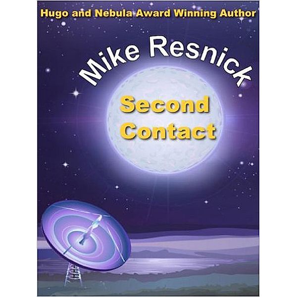 Second Contact, Mike Resnick