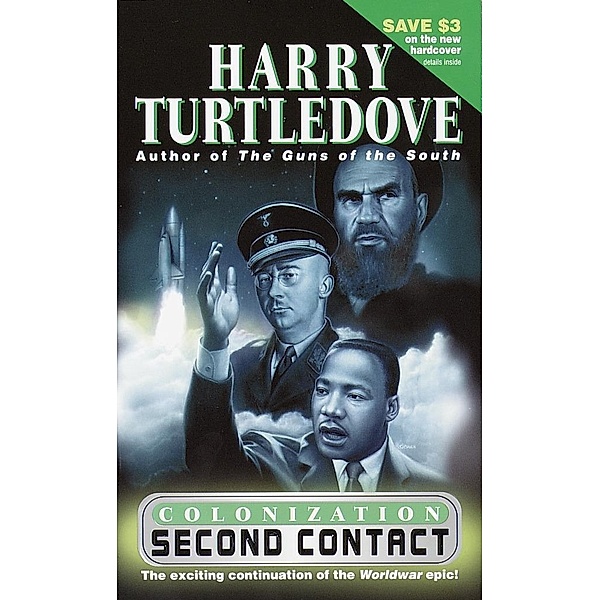 Second Contact (Colonization, Book One) / Colonization Bd.1, Harry Turtledove