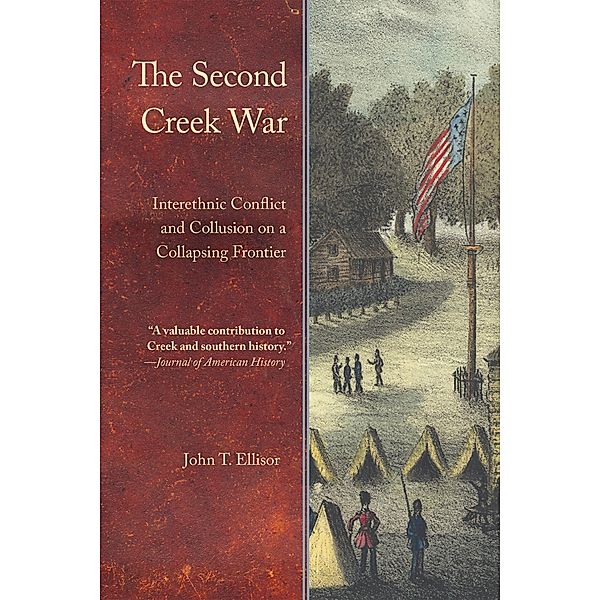 Second Creek War / Indians of the Southeast, John T. Ellisor