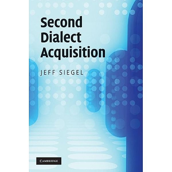 Second Dialect Acquisition, Jeff Siegel
