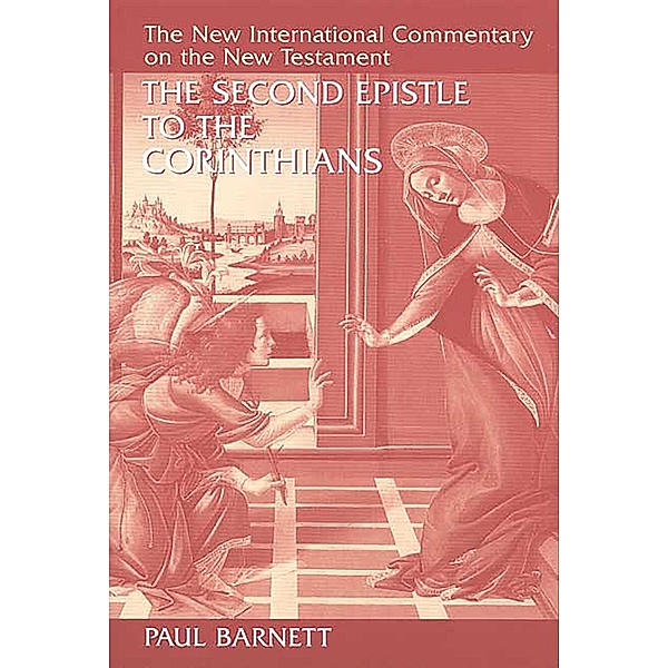Second Epistle to the Corinthians, Paul Barnett