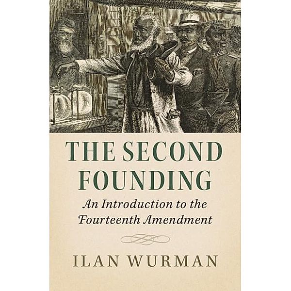 Second Founding, Ilan Wurman