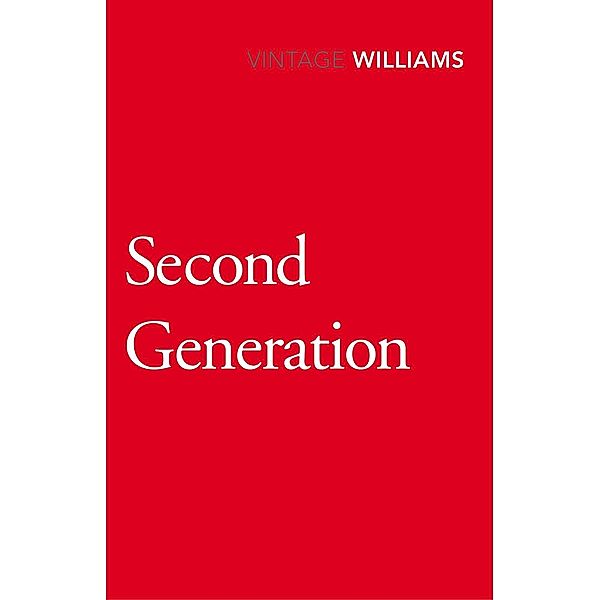 Second Generation, Raymond Williams