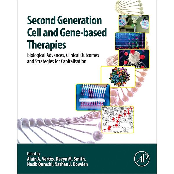 Second Generation Cell and Gene-Based Therapies