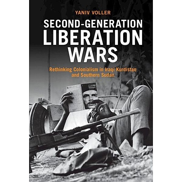 Second-Generation Liberation Wars / Intelligence and National Security in Africa and the Middle East, Yaniv Voller