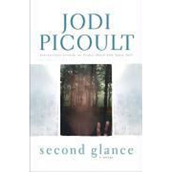 Second Glance, Jodi Picoult