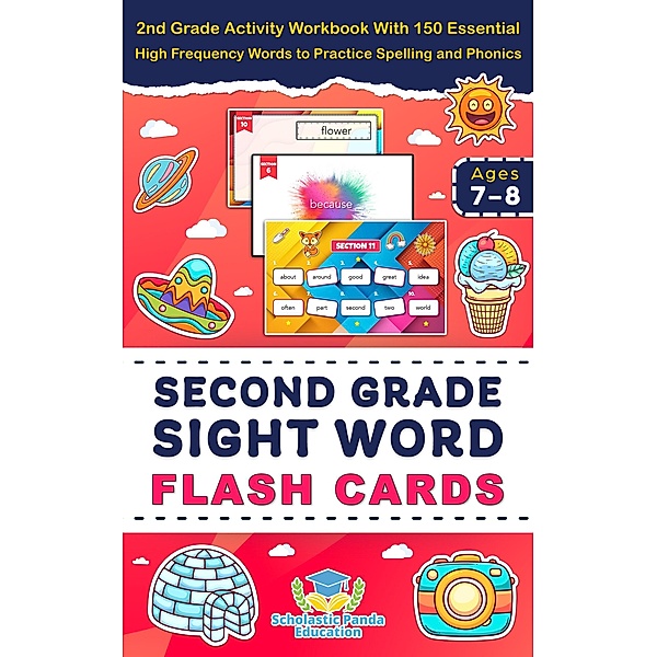 Second Grade Sight Word Reading Flash Cards: 2nd Grade Activity Workbook With 150 Essential  High Frequency Words to Practice Spelling and Phonics (Elementary Books for Kids) / Elementary Books for Kids, Scholastic Panda Education