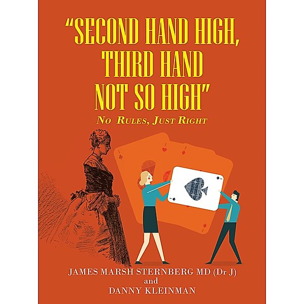 Second  Hand  High,  Third Hand Not so High, James Marsh Sternberg MD, Danny Kleinman