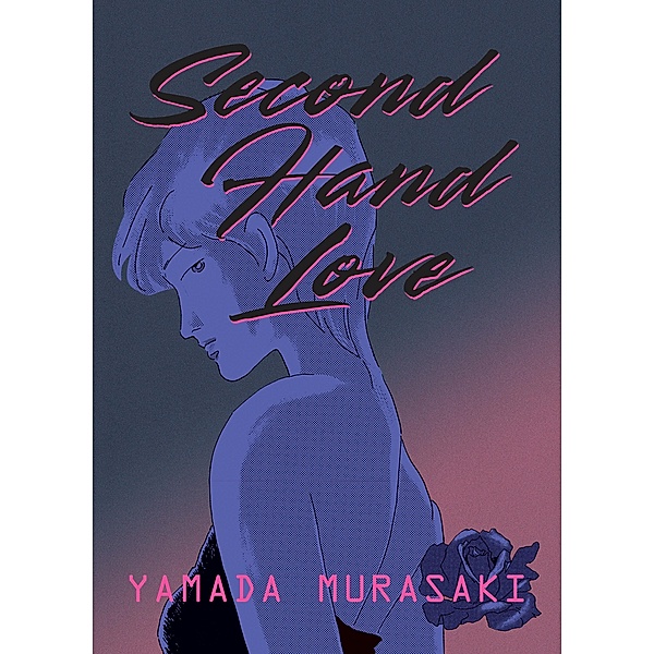 Second Hand Love, Yamada Murasaki