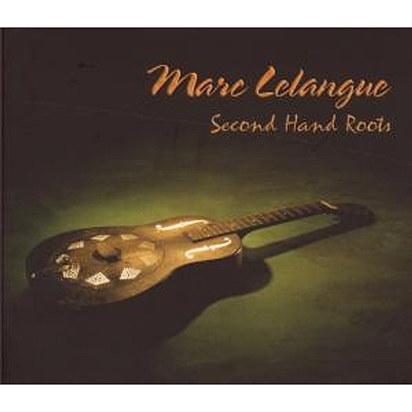 Second Hand Roots, Marc Lelangue