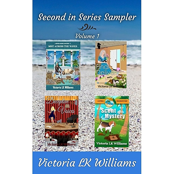 Second in Series Sampler (Series Samplers, #1) / Series Samplers, Victoria Lk Williams