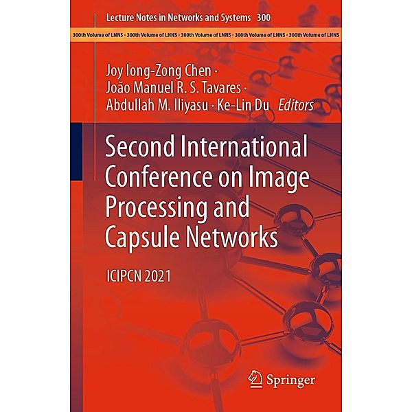 Second International Conference on Image Processing and Capsule Networks / Lecture Notes in Networks and Systems Bd.300