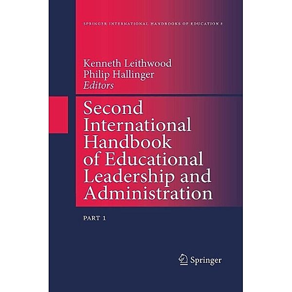Second International Handbook of Educational Leadership and Administration / Springer International Handbooks of Education Bd.8