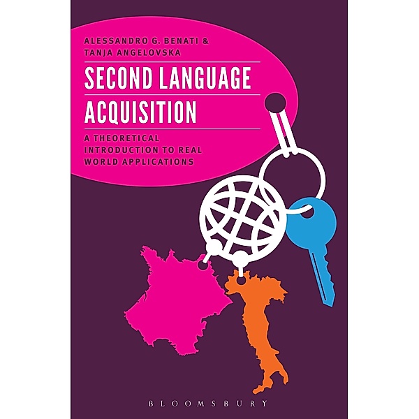 Second Language Acquisition, Alessandro G. Benati, Tanja Angelovska
