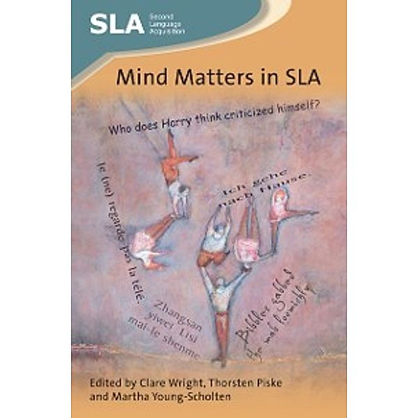 Second Language Acquisition: Mind Matters in SLA