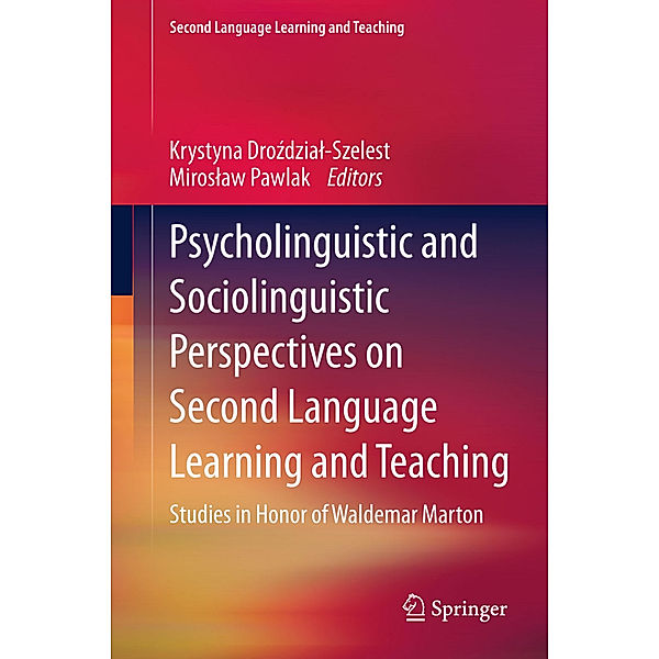 Second Language Learning and Teaching / Psycholinguistic and Sociolinguistic Perspectives on Second Language Learning and Teaching