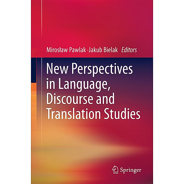 Second Language Learning and Teaching / New Perspectives in Language, Discourse and Translation Studies