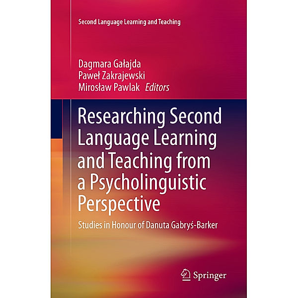Second Language Learning and Teaching / Researching Second Language Learning and Teaching from a Psycholinguistic Perspective