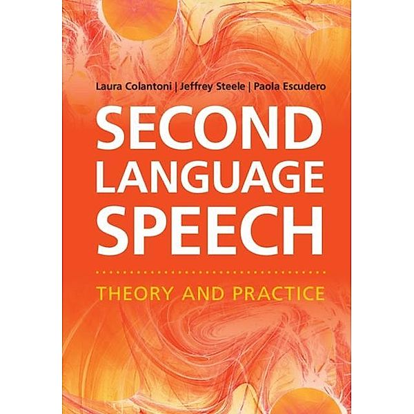 Second Language Speech, Laura Colantoni