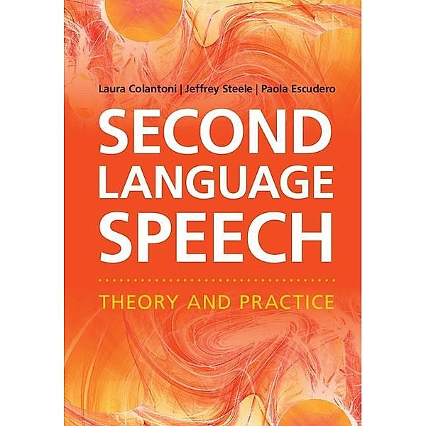 Second Language Speech, Laura Colantoni