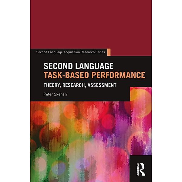 Second Language Task-Based Performance, Peter Skehan