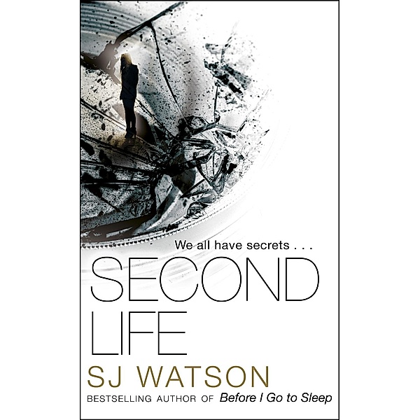 Second Life, S. J. Watson