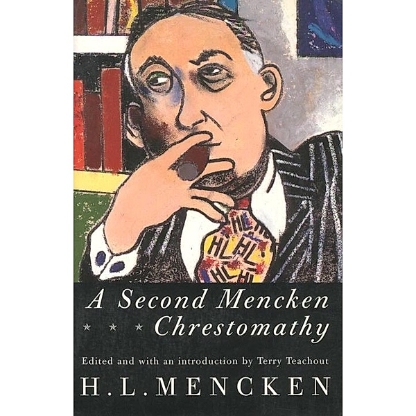 Second Mencken Chrestomathy, H. L. Mencken