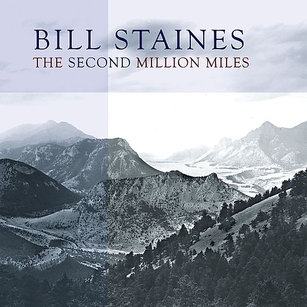 Second Million Miles, Bill Staines