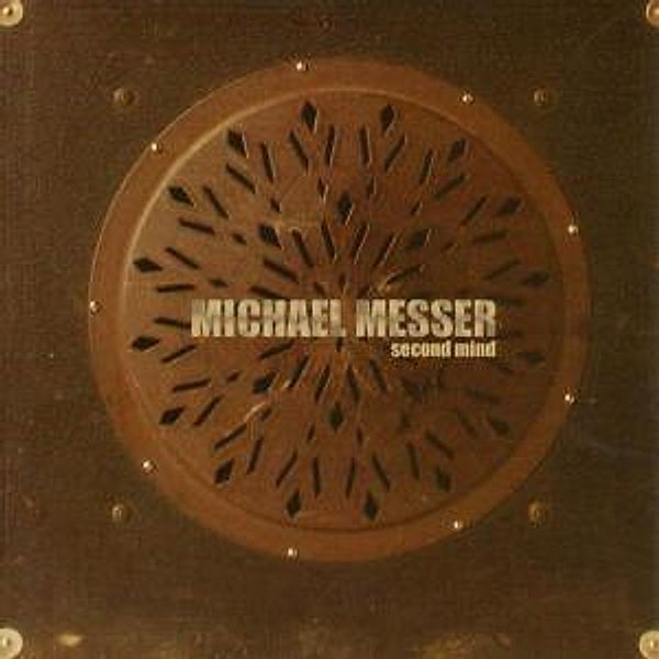 Second Mind, Michael Messer