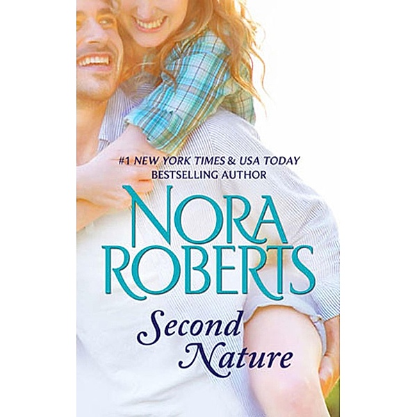 Second Nature / Mills & Boon Trade, Nora Roberts