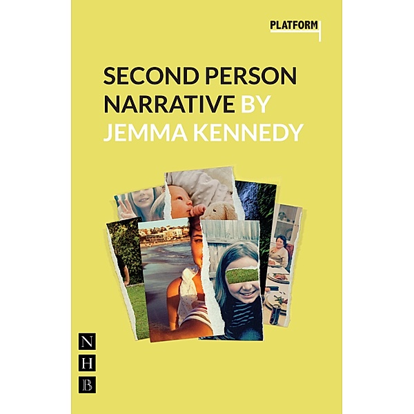 Second Person Narrative (NHB Modern Plays), Jemma Kennedy