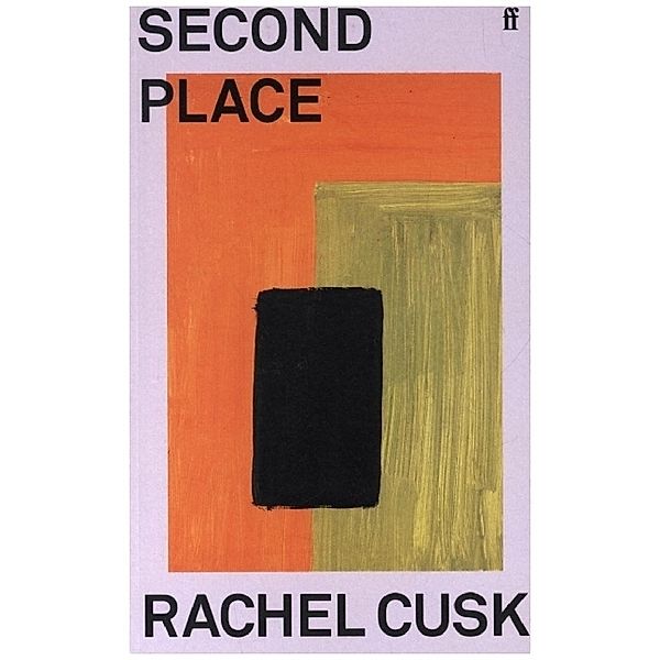 Second Place, Rachel Cusk