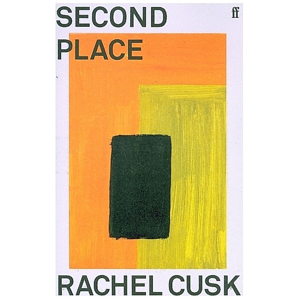 Second Place, Rachel Cusk