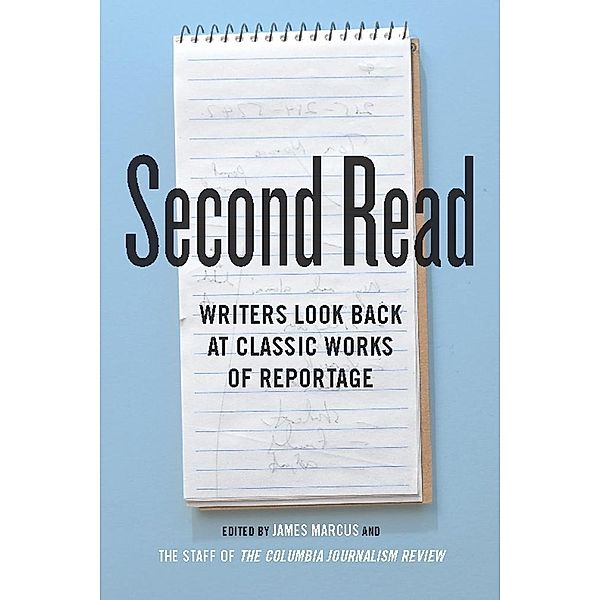 Second Read / Columbia Journalism Review Books