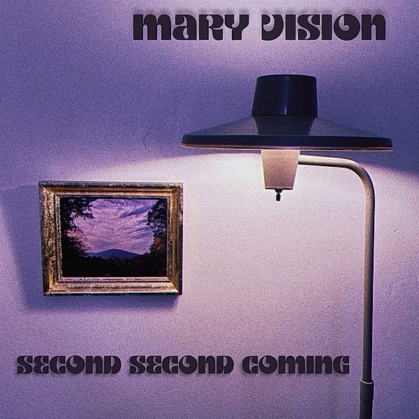 SECOND SECOND COMING, Mary Vision