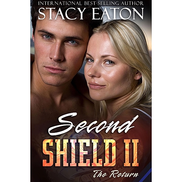 Second Shield II: The Return / Second Shield, Stacy Eaton