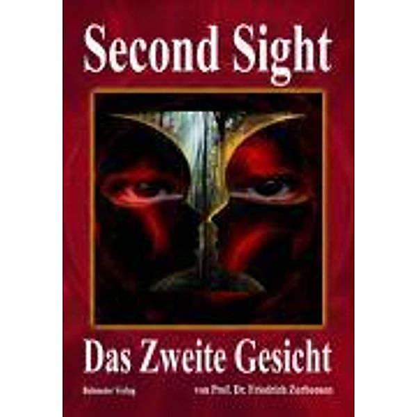 Second Sight - Das Zweite Gesicht, Friedrich ZurBonsen