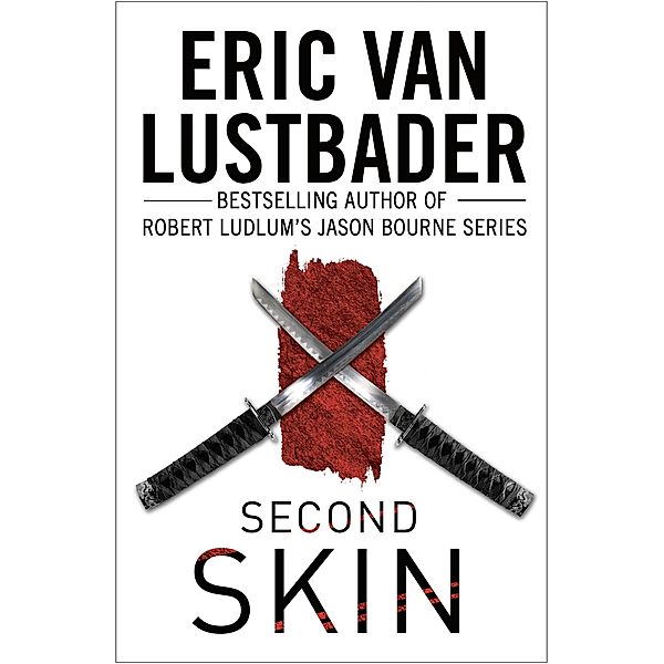 Second Skin, Eric Van Lustbader