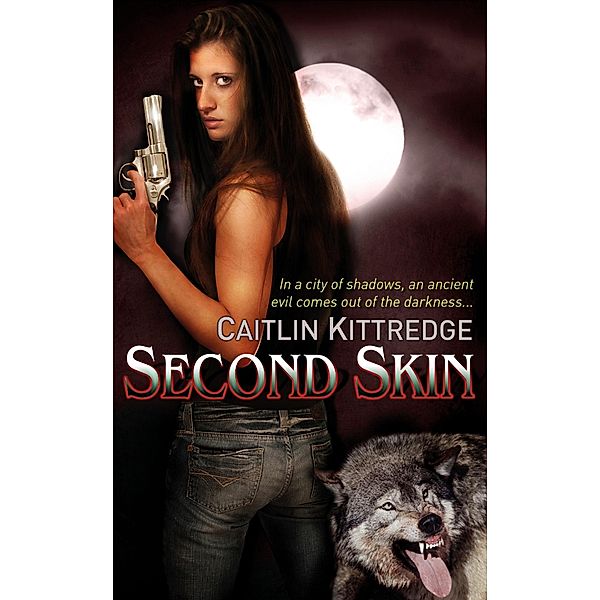 Second Skin / NOCTURN CITY, Caitlin Kittredge