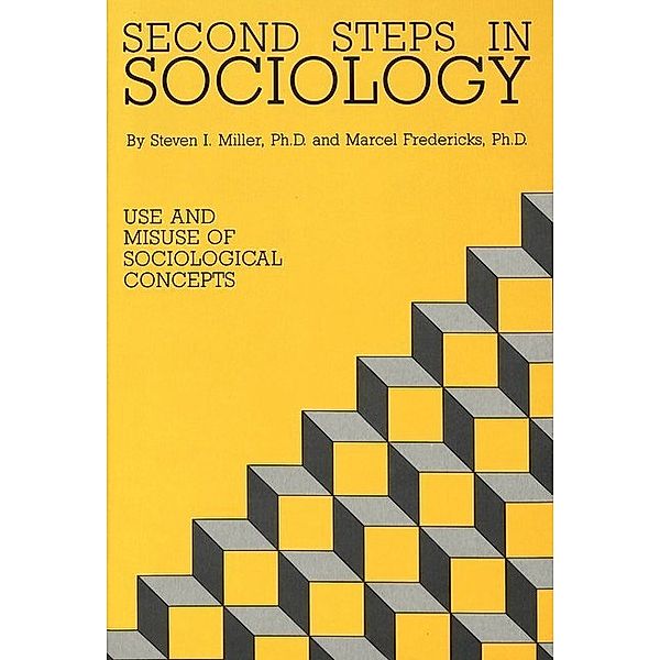 Second Steps in Sociology, Marcel Fredericks, Steven I. Miller