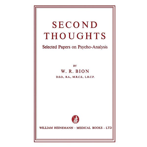 Second Thoughts, W. R. Bion