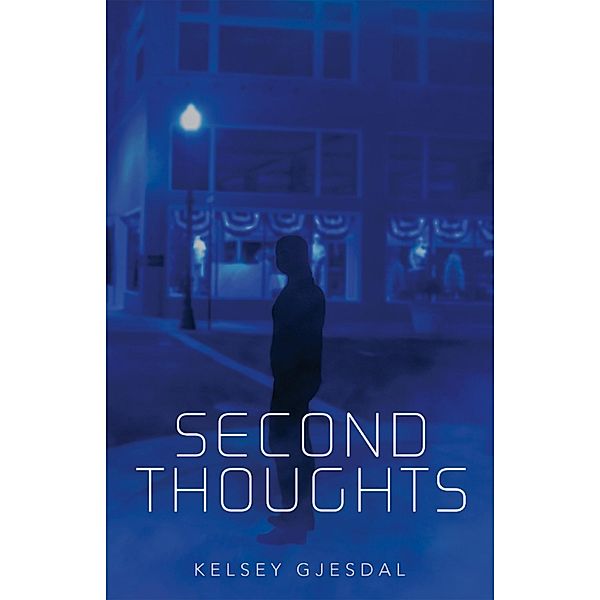 Second Thoughts, Kelsey Gjesdal
