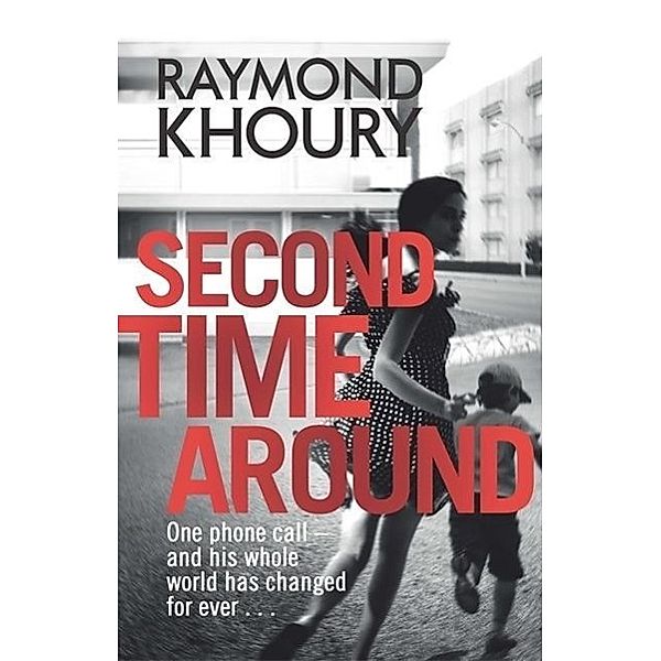 Second Time Around, Raymond Khoury