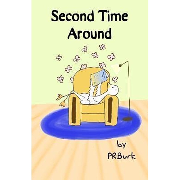 Second Time Around, Penny Ross Burk