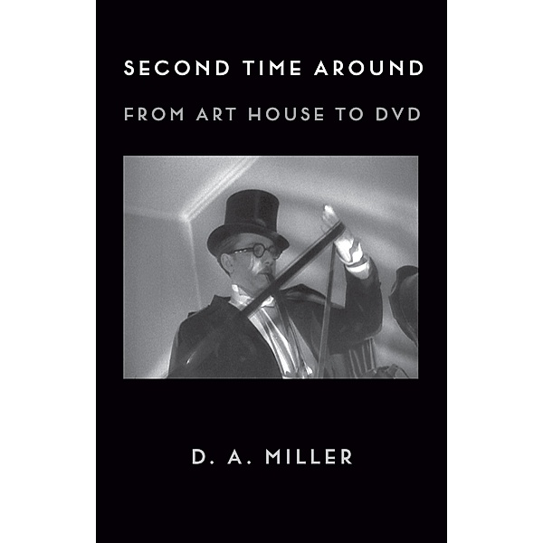 Second Time Around, D. A. Miller